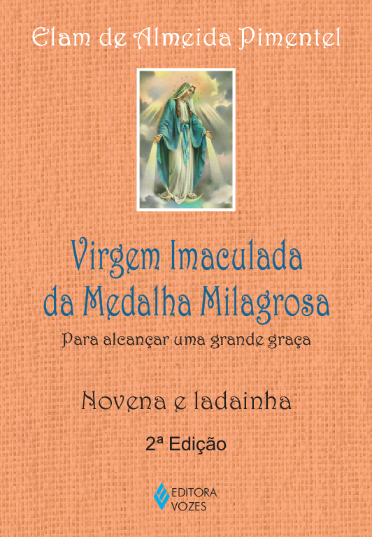 Livro Virgem imaculada da medalha milagrosa: para alcançar uma ...