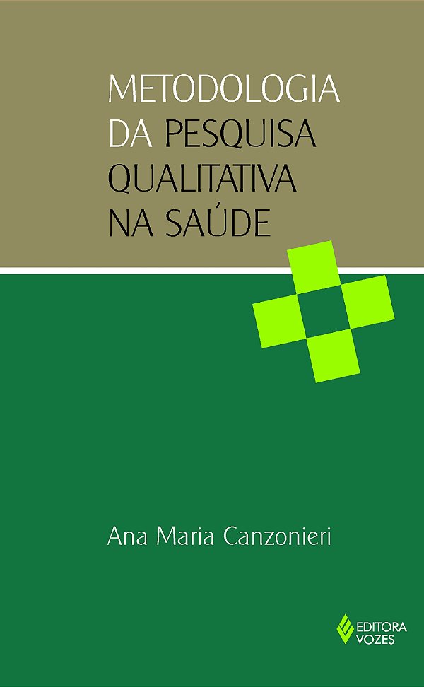 Livro Metodologia da pesquisa qualitativa na saúde