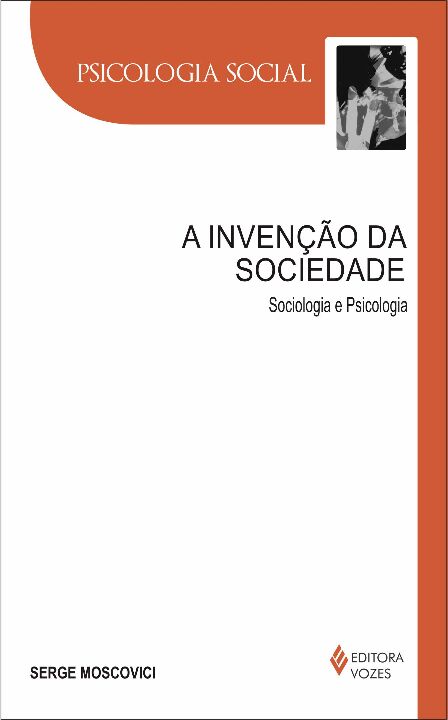 Livro A invenção da sociedade: sociologia e psicologia