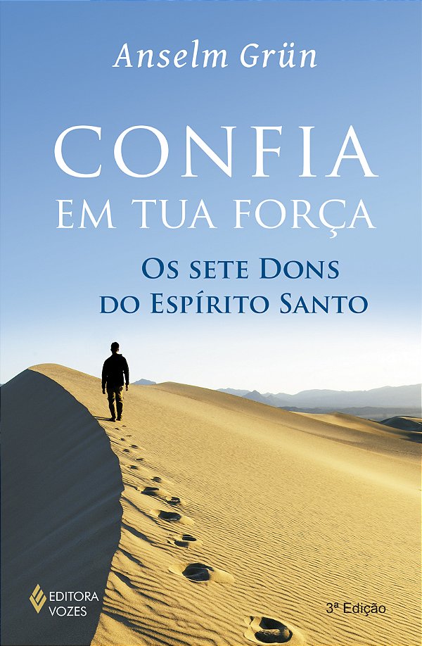Livro Confia em tua força: os sete dons do espírito santo