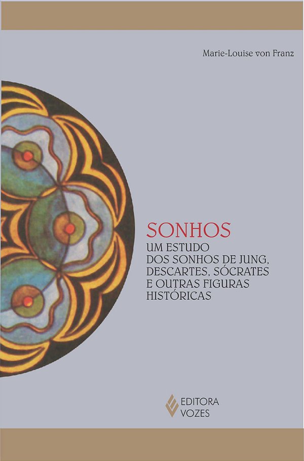 Livro Sonhos: um estudo dos sonhos de jung, descartes, sócrates...