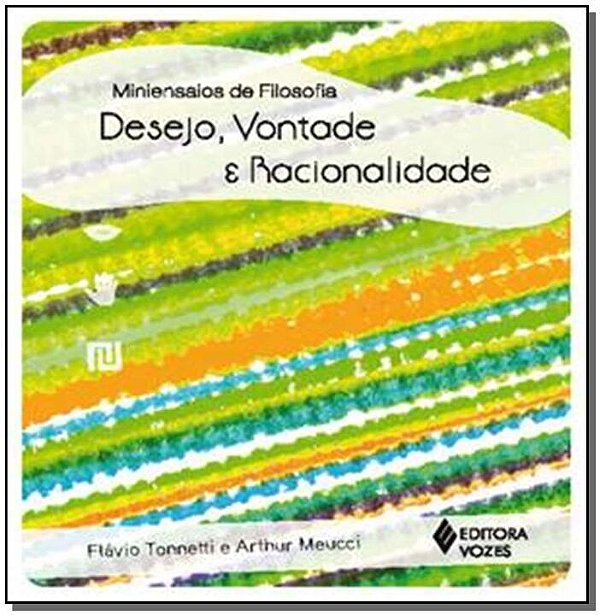 Livro Desejo, vontade e racionalidade
