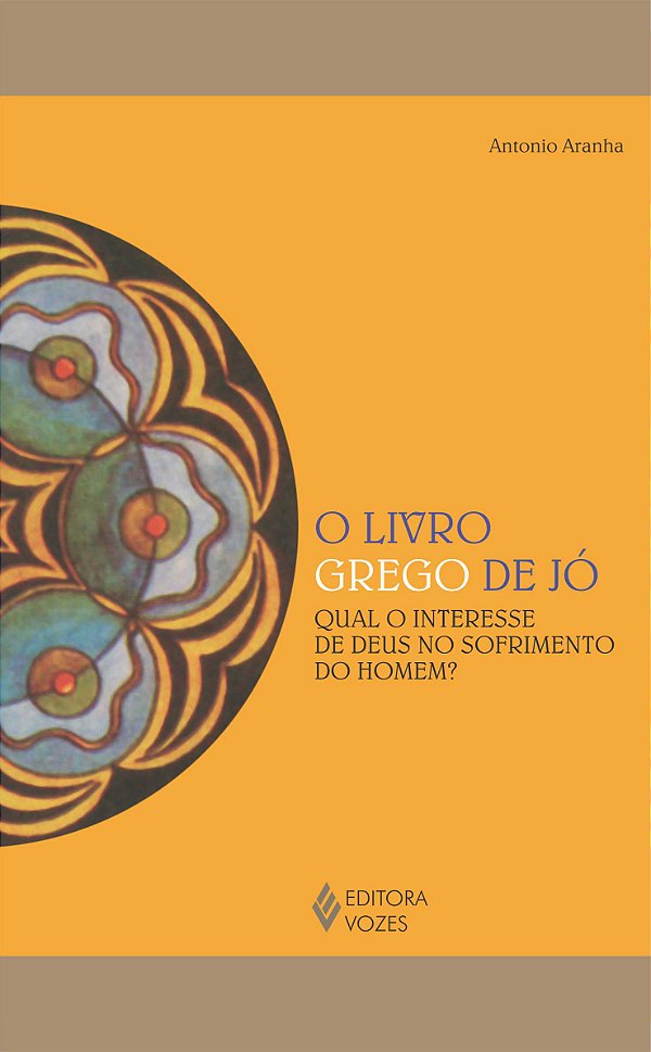 Livro O livro grego de Jó: qual o interesse de Deus no so...