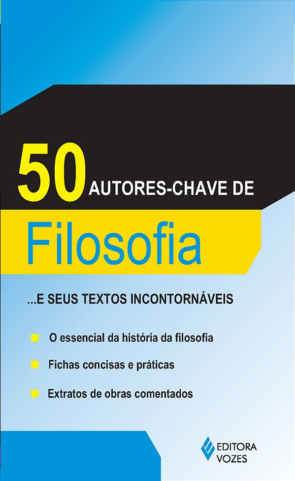 Livro 50 autores-chaves de filosofia: ...e seus textos in...