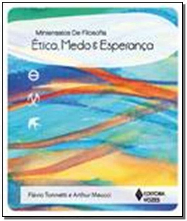 Livro ética, medo e esperança