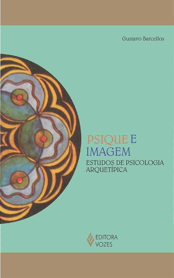 Livro Psique e imagem: estudos de psicologia arquetípica