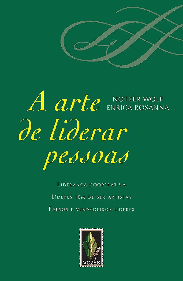 Livro A arte de liderar pessoas