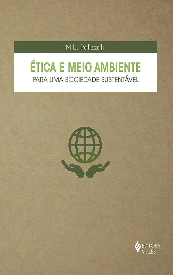 Livro ética e meio ambiente para uma sociedade sustentáve...