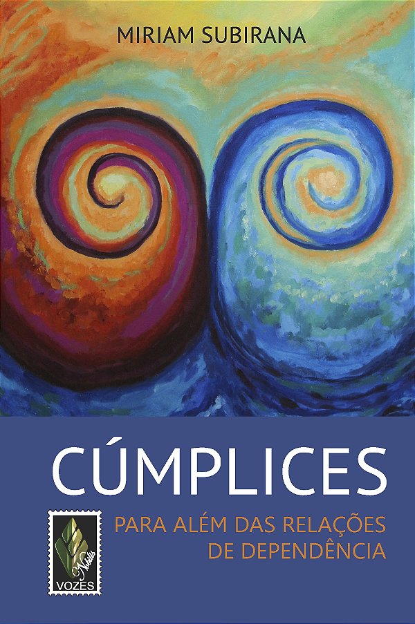 Livro Cúmplices: para além das relações de dependência