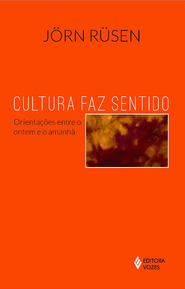Livro Cultura faz sentido: orientações entre o ontem e o amanhã
