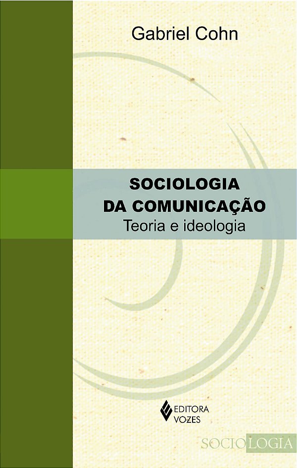 Livro Sociologia da comunicação: teoria e ideologia