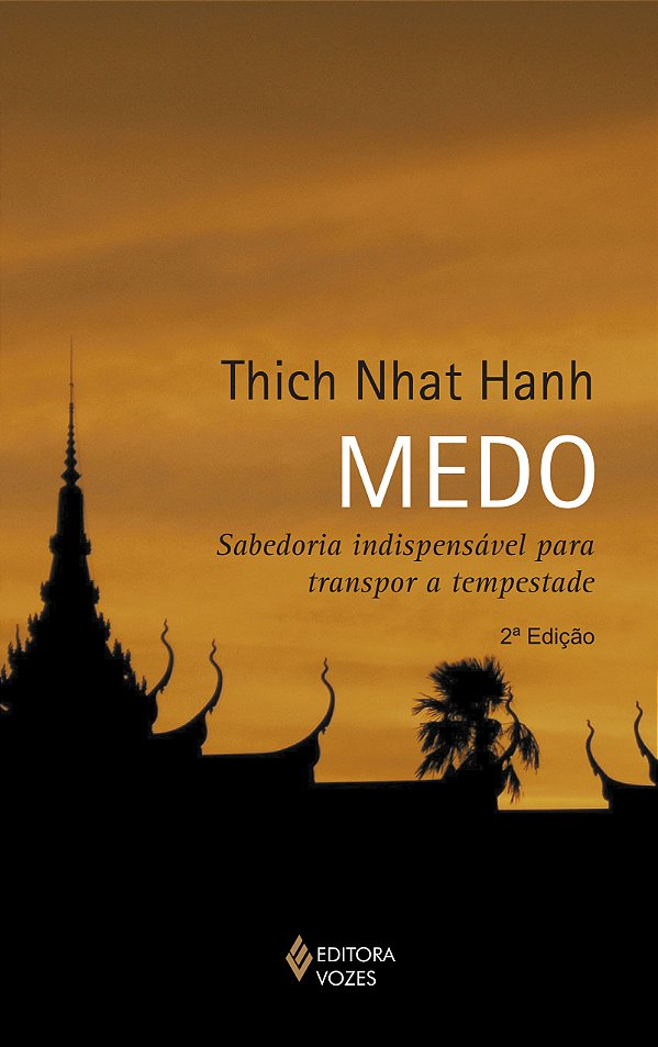 Livro Medo: sabedoria indispensável para transpor a tempe...