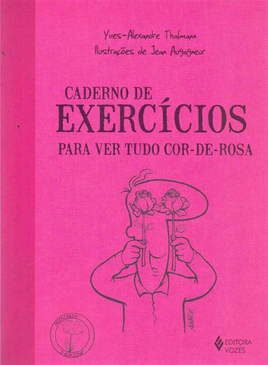 Livro Caderno de exercícios para ver tudo cor-de-rosa