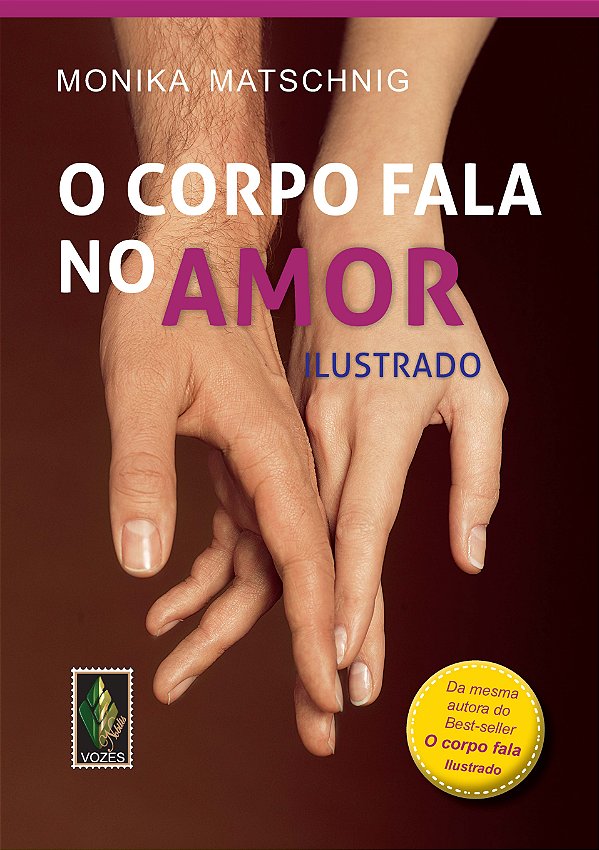 Livro O corpo fala no amor: ilustrado