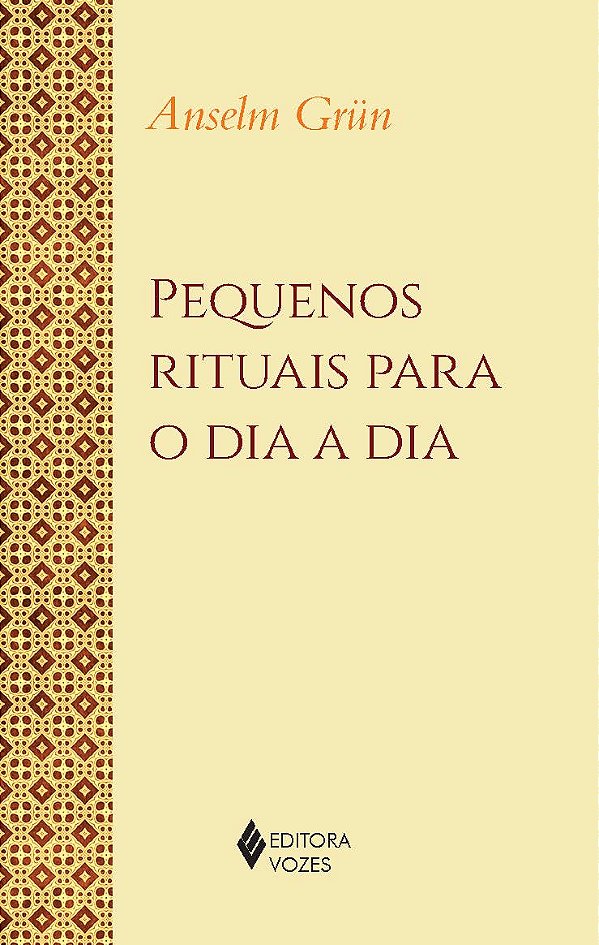 Livro Pequenos rituais para o dia a dia