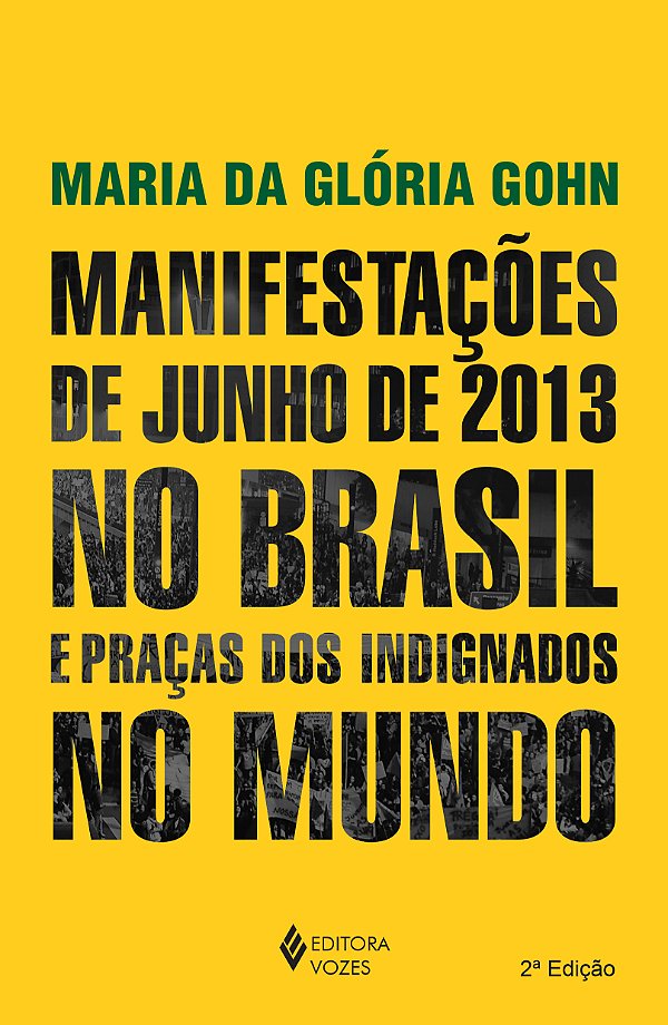 Livro Manifestações de junho de 2013 no Brasil e praças d...