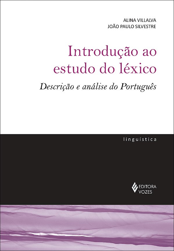Livro Introdução ao estudo do léxico: descrição e análise...