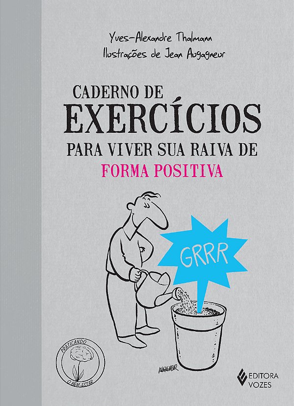 Livro Caderno de exercícios para viver sua raiva de forma...