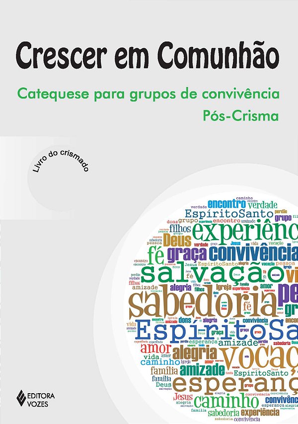 Livro Crescer em comunhão: catequese para grupos de convi...