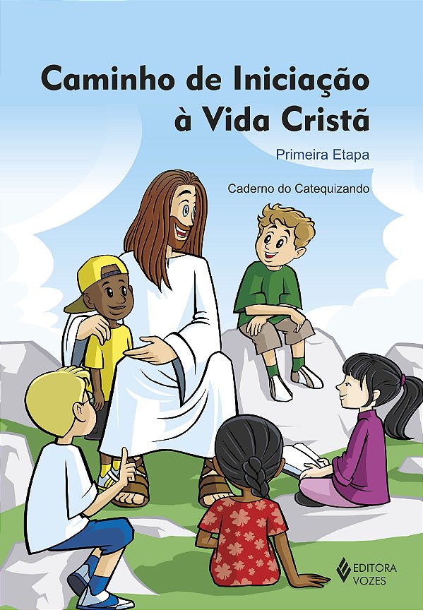 Livro Caminho de iniciação à vida cristã: primeira etapa ...