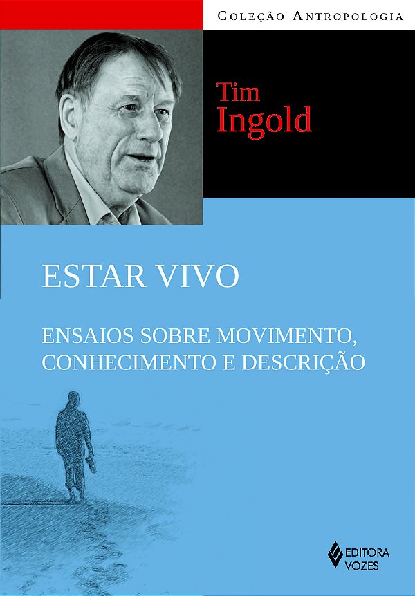 Livro Estar vivo: ensaios sobre movimento, conhecimento e...