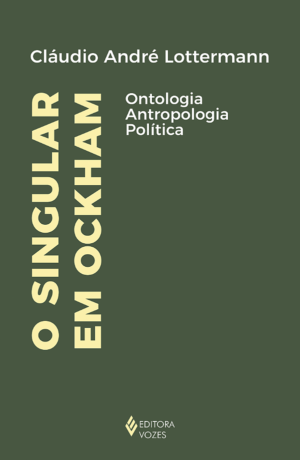 Livro O singular em Ockham: Ontologia, antropologia, polí...