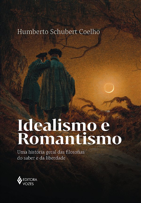 Livro Idealismo e romantismo: Uma história geral das filo...