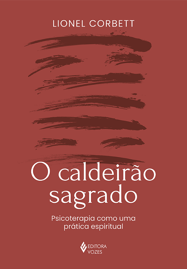 Livro O caldeirão sagrado: psicoterapia como uma prática ...