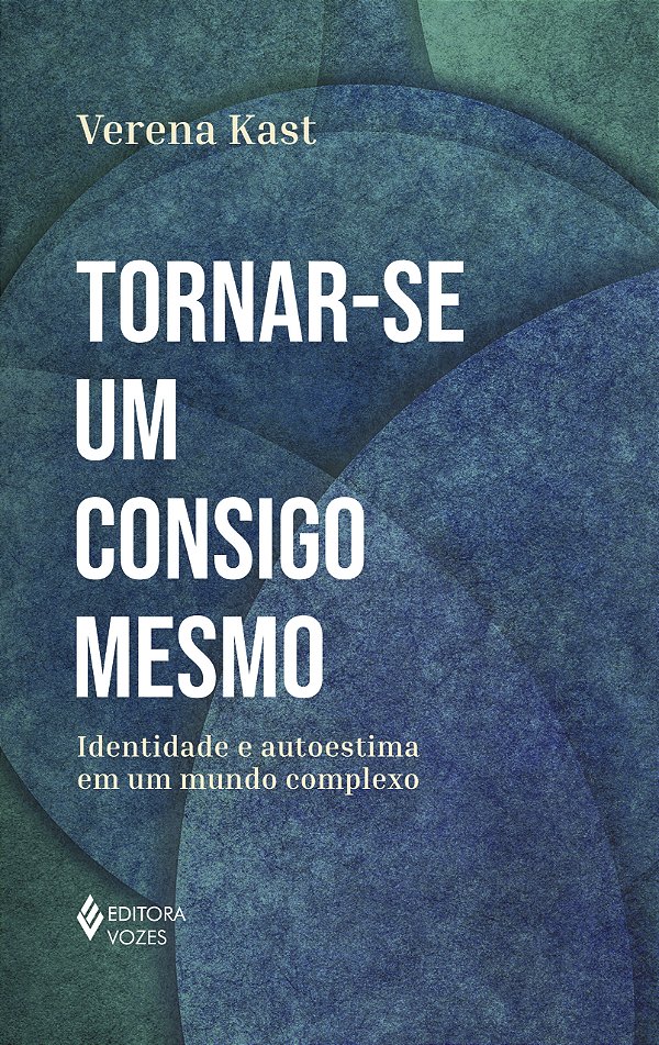 Livro Tornar-se um consigo mesmo: Identidade e autoestima...