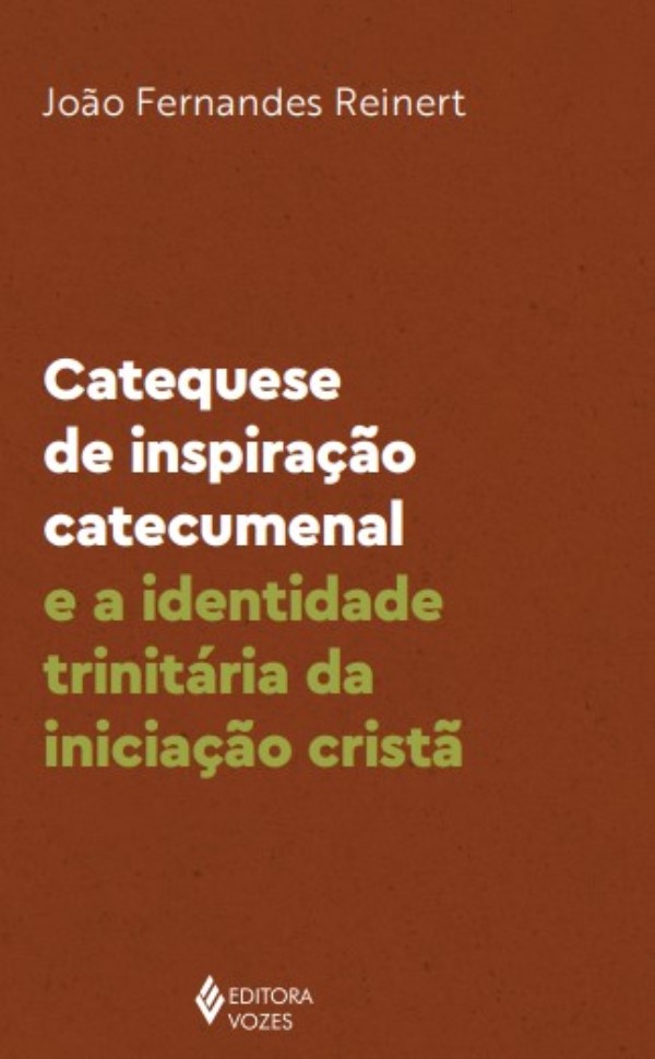 Livro Catequese de inspiração catecumenal e a identidade ...