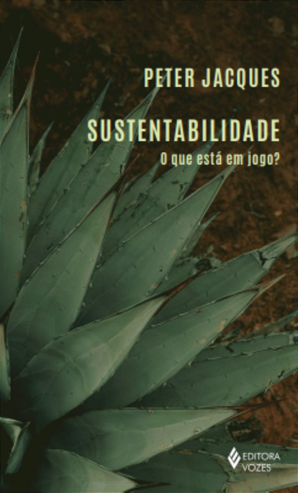Livro Sustentabilidade: o que está em jogo?