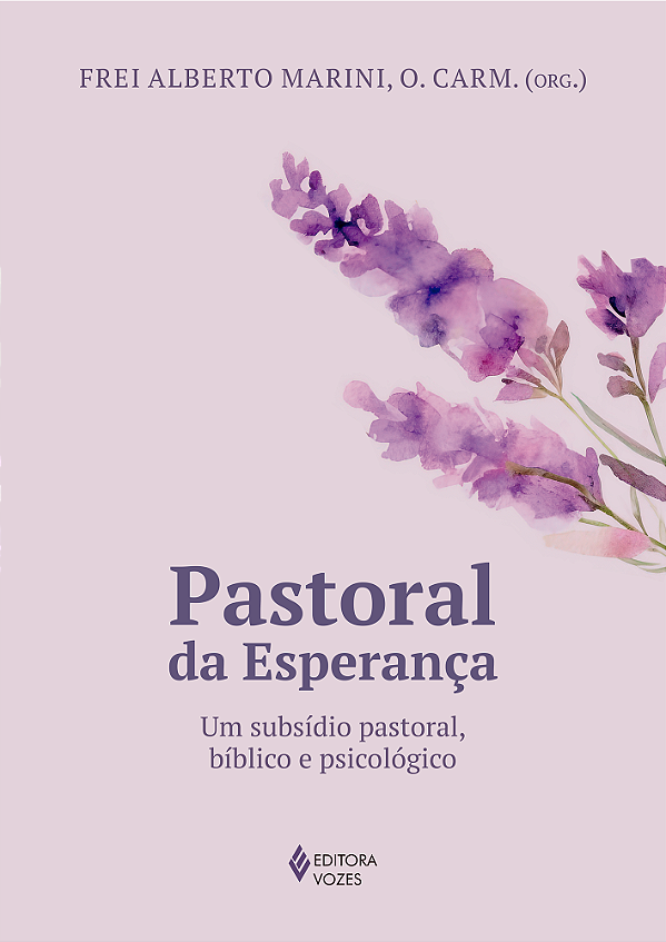 Livro Pastoral da esperança: um subsídio pastoral, bíblic...