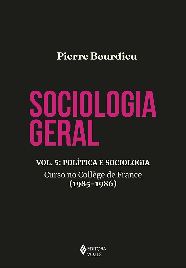 Livro Sociologia geral vol. 5: Política e sociologia - Cu...