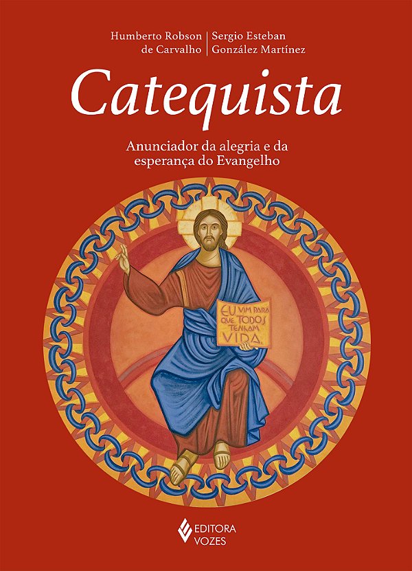 Livro Catequista: anunciador da alegria e da esperança do...