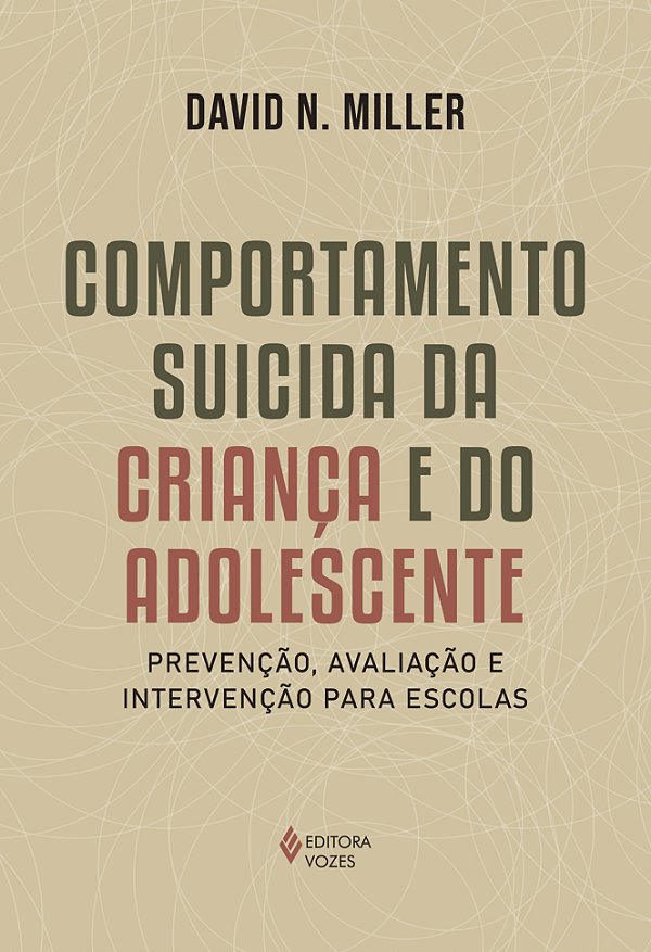 Livro Comportamento suicida da criança e do adolescente: ...