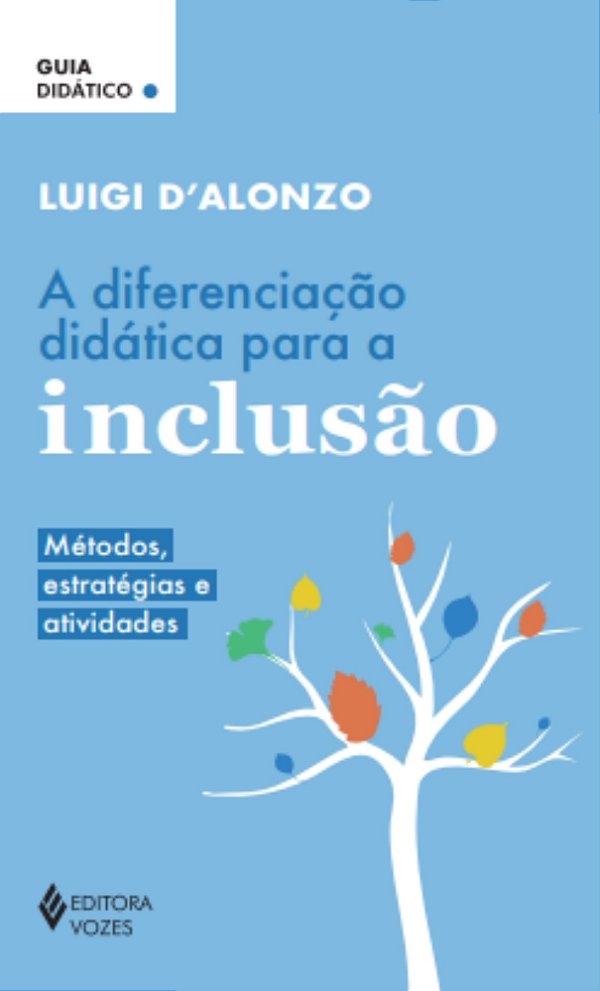 Livro A diferenciação didática para a inclusão: Métodos, ...