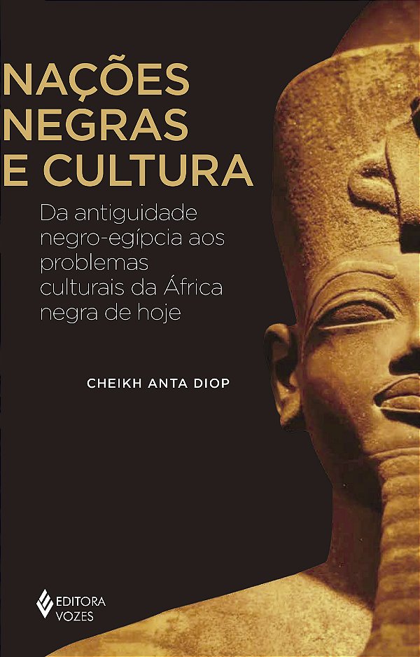 Livro Nações negras e cultura: Da antiguidade negro-egípc...