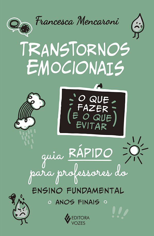 Livro Transtornos emocionais - O que fazer e o que evitar: Guia...