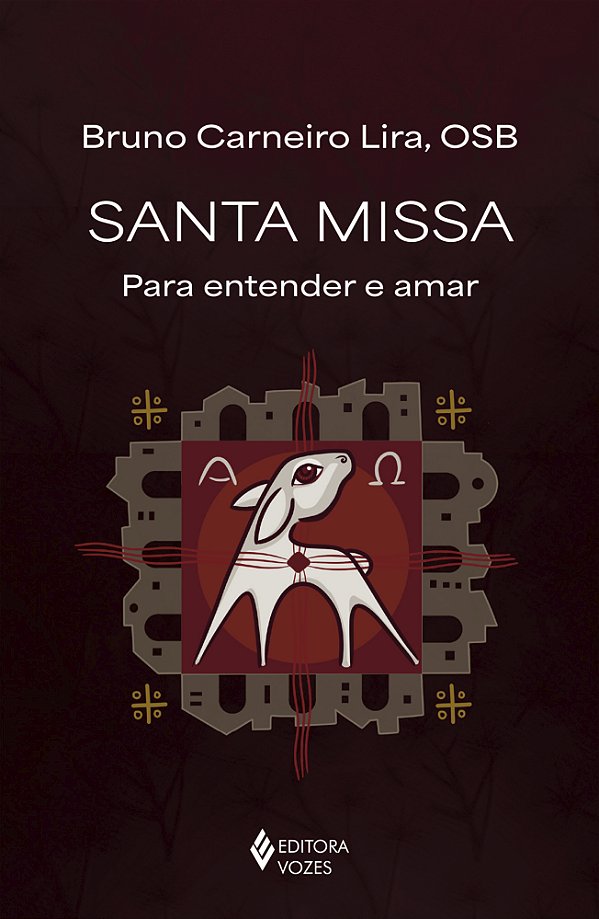 Livro Santa Missa: Para entender e amar