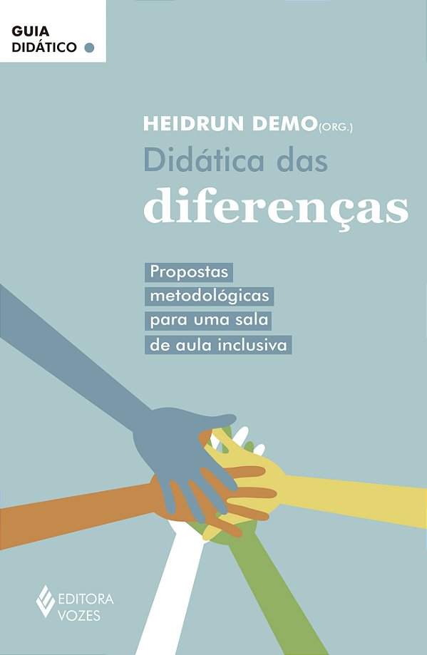 Livro Didática das diferenças: Propostas metodológicas para uma...