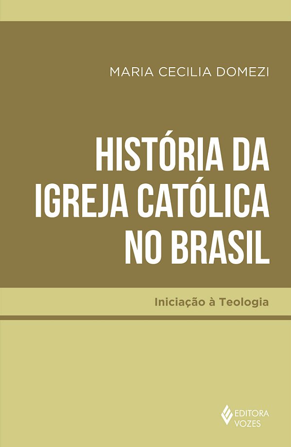 Livro História da Igreja Católica no Brasil