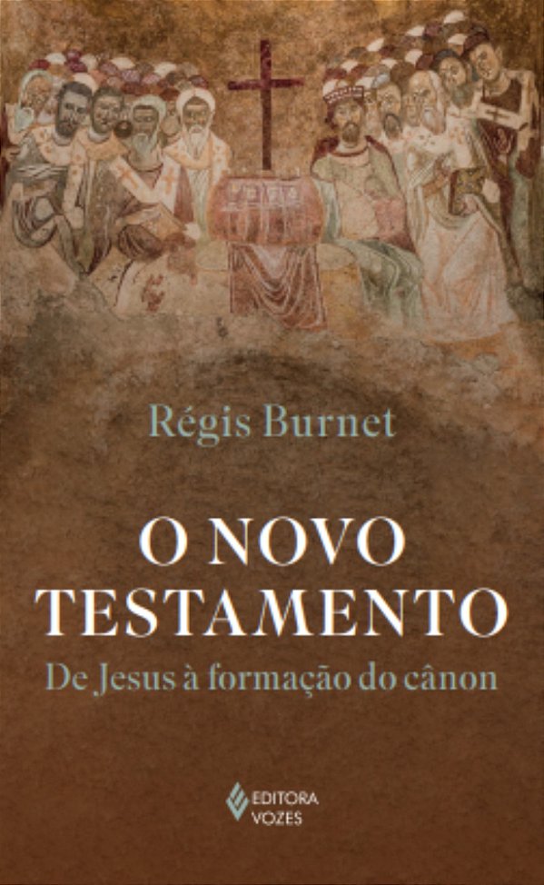 Livro O Novo Testamento: De Jesus à formação do cânon