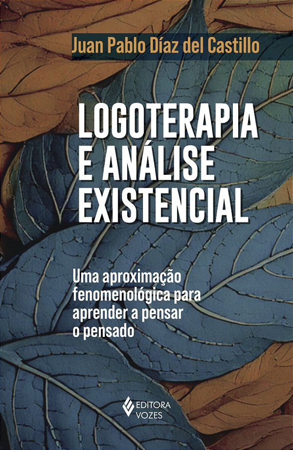 Livro Logoterapia e análise existencial: Uma aproximação fenome...