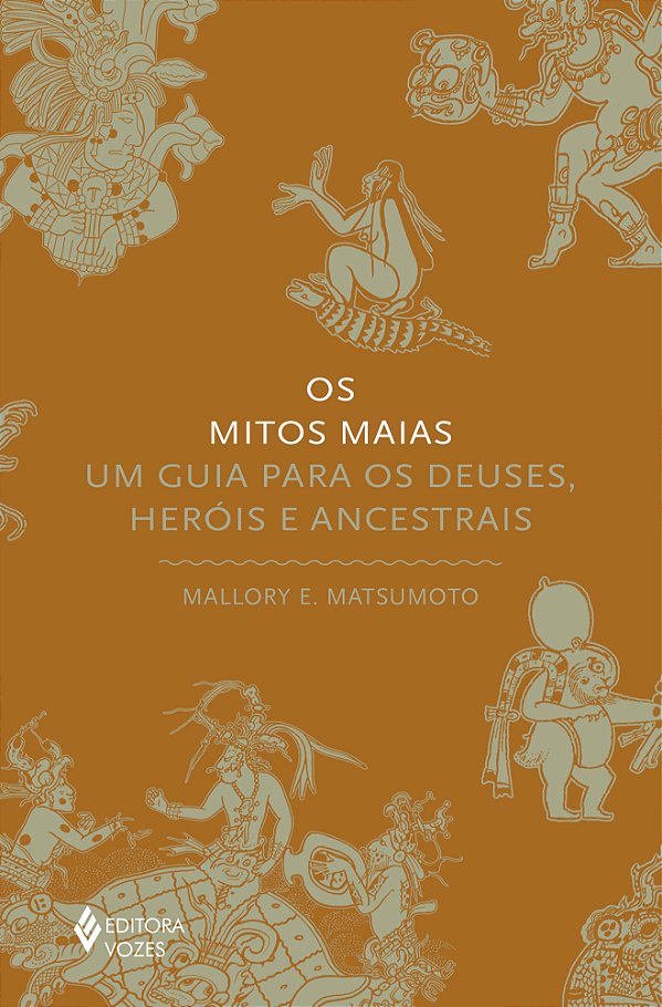 Livro Os mitos maias: Um guia para os deuses, heróis e ancestra...