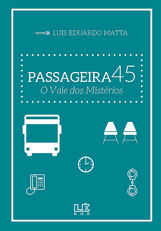Livro Passageira 45: o vale dos mistérios