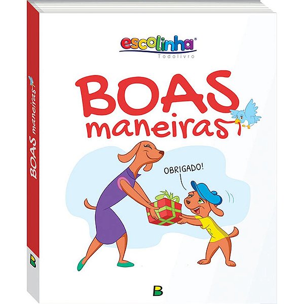 Livro Boas Maneiras (Escolinha Todolivro)