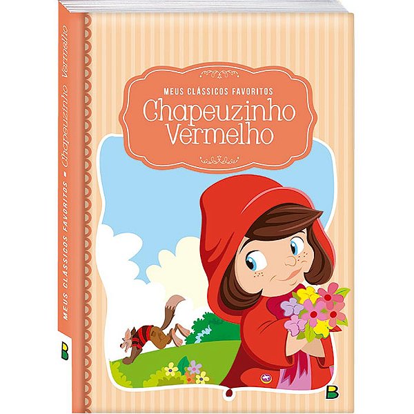 Livro Meus Clássicos Favoritos: Chapeuzinho Vermelho