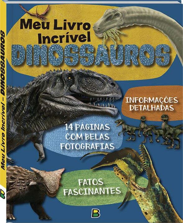 Livro Meu Livro Incrível... Dinossauros