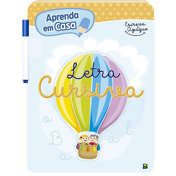 Livro Aprenda em Casa Escreva e Apague: Letra Cursiva