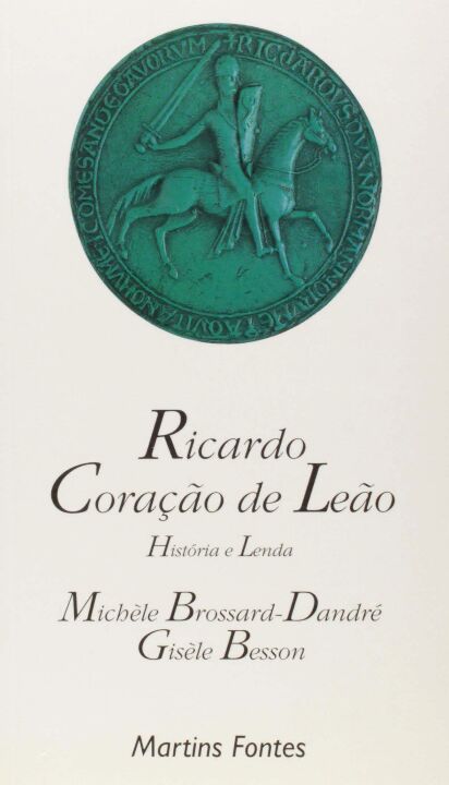 Livro Ricardo coração de leão: história e lenda